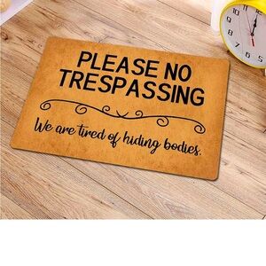 Funny No Trespassing Doormat Sign